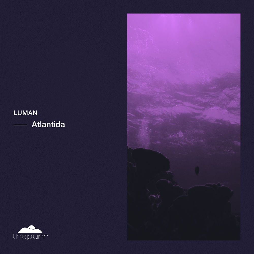 Luman - Atlantida [PURR208] [FLAC]